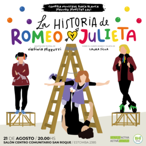 La Comedia Municipal ofrece dos funciones este fin de semana: 'La Historia de Romeo y Julieta' el sábado 21 a las 20 hs en el Salón Centro Comunitario San Roque