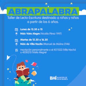 Se abre el taller municipal de lecto-escritura Abrapalabra en los Espacios NIDO para niños a partir de 6 años. Clases los lunes en Vista Alegre y martes en Villa Nocito con inscripción online y presencial.