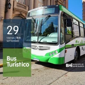 Bahía Blanca ofrece recorridos turísticos en bus: viernes 29 hacia el Museo y Archivo Histórico y Puerto de Ingeniero White (3 horas); sábado 30
