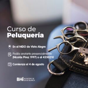 Comienza el jueves un curso gratuito de peluquería en el Espacio NIDO de Vista Alegre (Nicolás Pirez 1997). Inscripción presencial o por teléfono al 4550210.