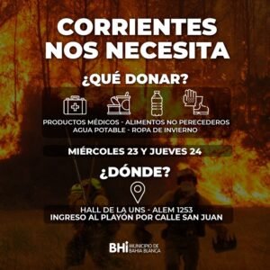 Campaña solidaria municipal en conjunto con la UNS para recibir donaciones destinadas a familias afectadas por incendios en Corrientes. Se aceptan ropa de invierno