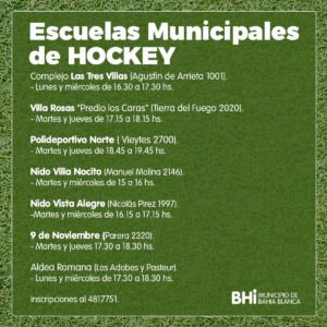 El municipio ofrece escuelas municipales gratuitas de hockey en 8 sedes distribuidas en diferentes barrios: Las Tres Villas