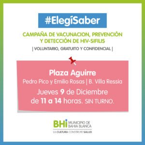 La Secretaría de Salud desarrolla la campaña #ElegíSaber en espacios públicos de Bahía Blanca