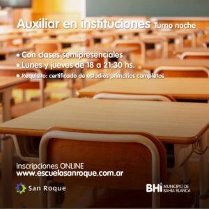La Escuela Municipal de Capacitación Laboral San Roque abre inscripción para el curso Auxiliar de Instituciones. Comienza el 3 de abril