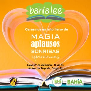 La Dirección de Proyectos Educativos y Culturales invita al cierre de año del Programa Bahía Lee esta tarde en el Museo del Deporte (Drago 45) desde las 18.45. Habrá lecturas