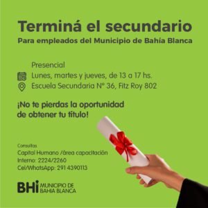 La Municipalidad de Bahía Blanca lanza un programa de terminalidad educativa gratuito y flexible para empleados que no hayan completado estudios primarios o secundarios. Las clases se realizan en la Escuela Secundaria N° 36 los lunes