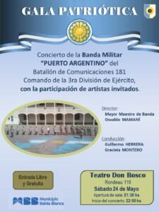 Gala Patriótica con Banda Militar Puerto Argentino en Teatro Don Bosco. Sábado 21:30 h