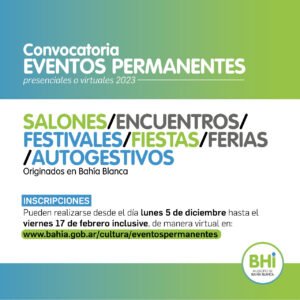 El municipio de Bahía Blanca convoca a gestores y organizadores culturales para presentar festivales