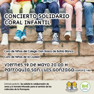 Este fin de semana Bahía Blanca ofrece múltiples actividades culturales gratuitas: concierto solidario coral infantil en la parroquia San Luis Gonzaga (viernes 20 hs)