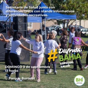 El 3 de septiembre llega una edición especial del Disfrutá Bahía dedicada a la promoción de la salud en el Parque Boronat. El evento incluirá testeos gratuitos de VIH