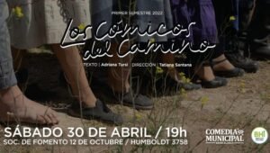 La Comedia Municipal presenta 'Los cómicos del camino' el sábado en la Sociedad de Fomento 12 de Octubre a las 19 hs. El domingo