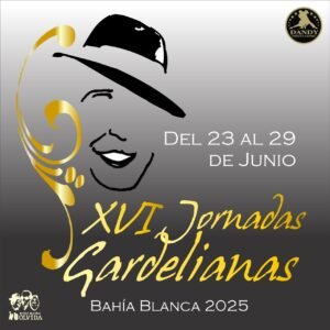 XVI Jornadas Gardelianas del 23 al 29 de junio con espectáculos