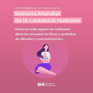 Bahía Blanca ofrece una programación integral durante la Semana Mundial de la Lactancia Materna con talleres en unidades sanitarias