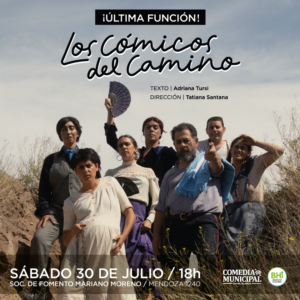 La Comedia Municipal presenta la función despedida de su obra del primer semestre Los cómicos del camino. La presentación será mañana a las 18 en la sociedad de fomento Mariano Moreno (Mendoza 1240)
