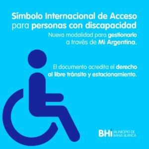 La municipalidad informa sobre el trámite digital del Símbolo Internacional de Acceso para personas con discapacidad. El documento acredita derecho al libre tránsito y estacionamiento. Se gestiona exclusivamente online a través de Mi Argentina con validación biométrica de identidad.