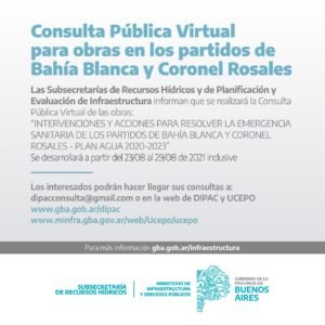 El Ministerio de Infraestructura de la Provincia abre consulta pública (23-29 de abril) sobre obras de agua y cloaca en Bahía Blanca y Coronel Rosales. Incluye acueducto de impulsión