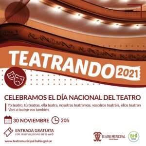 Bahía Blanca celebra el Día Nacional del Teatro con "Teatrando 2021"