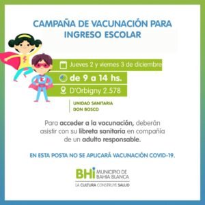 Se realizará campaña de vacunación para ingreso escolar en la US Don Bosco los próximos dos días de 9 a 14 horas. Los concurrentes deben llevar libreta sanitaria