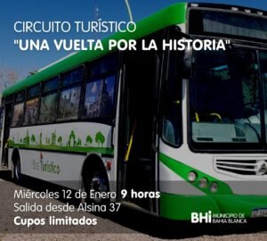 Comienza mañana la primera salida del año del Bus Turístico con recorrido por los principales sitios históricos de Bahía Blanca: centro