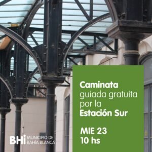 Se realizará una caminata gratuita guiada por la Estación del Ferrocarril Sud para conocer la historia del sector y su importancia en el desarrollo de Bahía Blanca. Incluye visita a dependencias