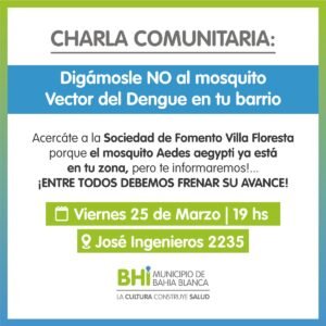 Se realizará una charla informativa comunitaria sobre medidas preventivas contra el mosquito vector del dengue en la Sociedad de Fomento Villa Floresta