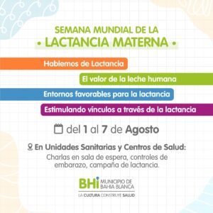 Los centros de salud y unidades sanitarias de Bahía Blanca realizan actividades por la Semana Mundial de Lactancia Materna con charlas