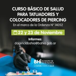 El municipio ofrece un curso presencial básico de salud para tatuadores y colocadores de piercing los próximos martes y miércoles. Inscripciones abiertas.