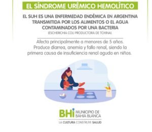 La Secretaría de Salud de Bahía Blanca brinda información de prevención sobre el Síndrome Urémico Hemolítico