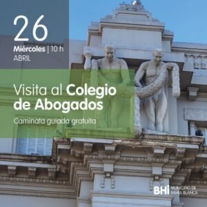 Se realizarán caminatas guiadas gratuitas por el casco histórico de Bahía Blanca con visita especial al Colegio de Abogados. Las salidas serán el miércoles a las 10 AM y el sábado 29 a las 16 hs. Inscripción obligatoria con cupos limitados.