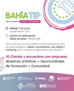 Se realizará la Jornada BahíaTIP: Diseño y Comunicación el viernes 7 de marzo a partir de las 15 hs en el Centro de Innovación César Milstein. Habrá charlas de profesionales sobre fotografía