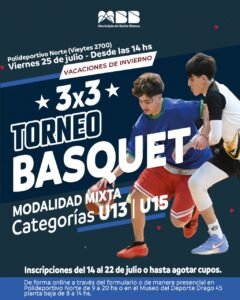 Torneo de básquet 3x3 modalidad mixta para U13 y U15 el 25 de julio.