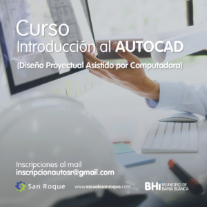 La Escuela Municipal de Capacitación Laboral San Roque abre inscripción para su curso de AUTOCAD (Diseño Proyectual Asistido por Computadora) destinado a mayores de 16 años. Las clases inician el 20 de septiembre