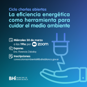 La Subsecretaría de Gestión Ambiental inicia un ciclo de charlas abiertas. El primer encuentro trata sobre eficiencia energética como herramienta ambiental