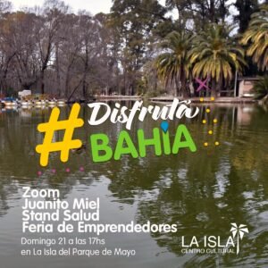 Nueva edición de Disfrutá Bahía el domingo a partir de las 17 en la Isla del parque de Mayo. Festival familiar con paseo gastronómico