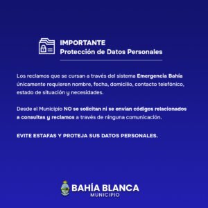 El Municipio recuerda que los reclamos por Emergencia Bahía solo requieren nombre