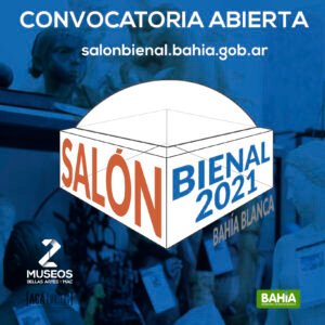 Se abrió la convocatoria para el Salón Aniversario Bienal Bahía Blanca