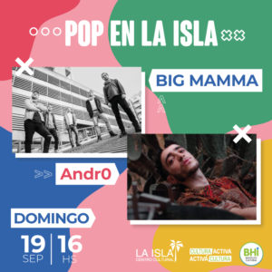 Fin de semana cultural en La Isla con dos jornadas de música en vivo y danza: sábado La Peña del Lago con múltiples artistas y micrófono abierto; domingo POP en la Isla con Big Mamma y Andr0.