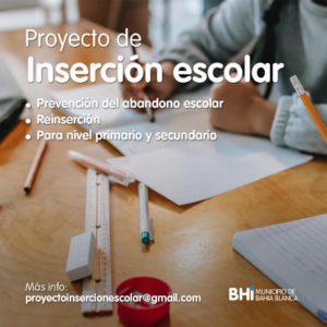 La Dirección de Programas Socioeducativos implementa el Proyecto de Inserción Escolar para detectar estudiantes desescolarizados y generar espacios de inclusión que reduzcan el abandono escolar en primaria y secundaria.