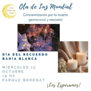 Acto central Ola de Luz Mundial en parque Boronat a las 19 hs para visibilizar duelo gestacional y perinatal.